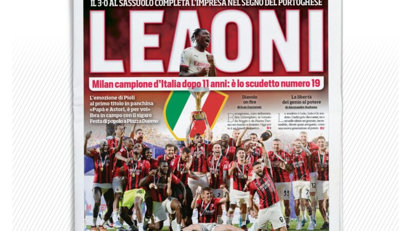Il Corriere dello Sport celebra il Milan Campione d’Italia: LEAONI